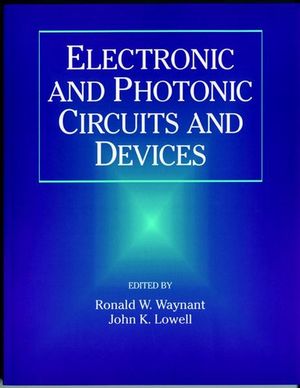 Electronic and Photonic Circuits and Devices (0780334965) cover image