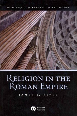 Religion in the Roman Empire (1405106565) cover image