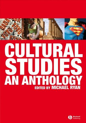 Cultural Studies: An Anthology (1405145765) cover image