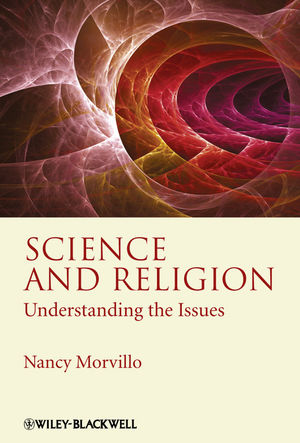 Science and Religion: Understanding the Issues (1405189665) cover image