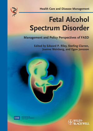 Fetal Alcohol Spectrum Disorder: Management and Policy Perspectives of FASD (3527632565) cover image