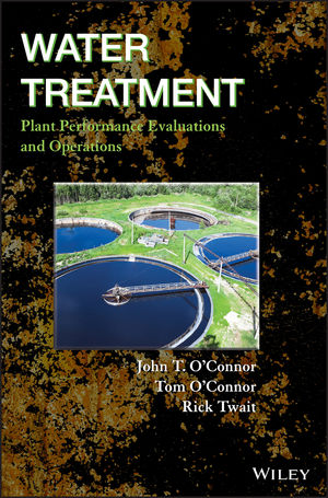 Water Treatment Plant Performance Evaluations and Operations (0470431466) cover image