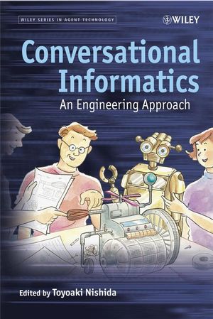 Conversational Informatics: An Engineering Approach (0470512466) cover image