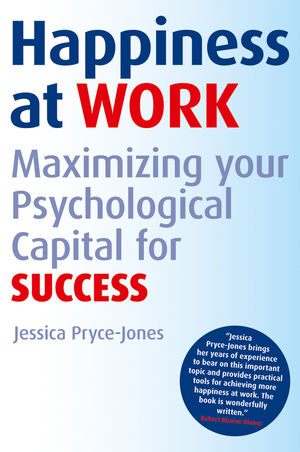 Happiness at Work: Maximizing Your Psychological Capital for Success  (0470749466) cover image