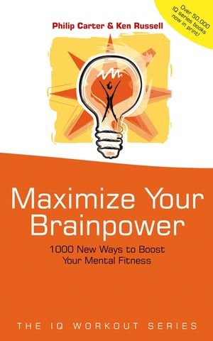 Maximize Your Brainpower: 1000 New Ways To Boost Your Mental Fitness  (0470847166) cover image