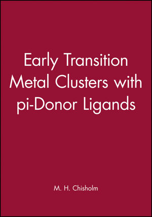 Early Transition Metal Clusters with pi-Donor Ligands (0471186066) cover image