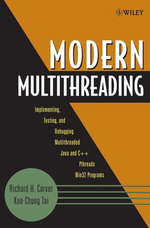 Modern Multithreading: Implementing, Testing, and Debugging Multithreaded Java and C++/Pthreads/Win32 Programs (0471744166) cover image