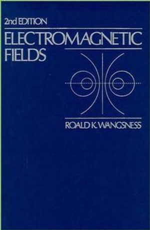Electromagnetic Fields, 2nd Edition (0471811866) cover image