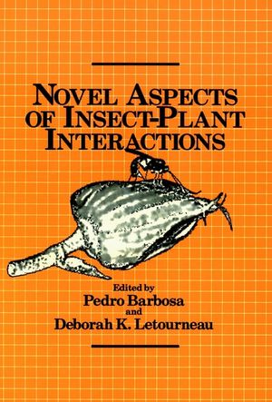 Novel Aspects of Insect-Plant Interactions (0471832766) cover image