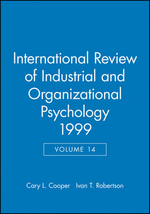 International Review of Industrial and Organizational Psychology 1999, Volume 14 (0471986666) cover image