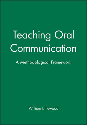 Teaching Oral Communication: A Methodological Framework (0631154566) cover image