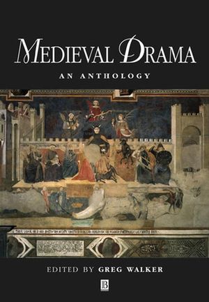 Medieval Drama: An Anthology (0631217266) cover image