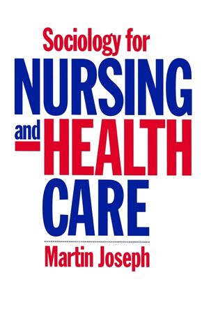 Sociology for Nursing and Health Care (0745609066) cover image