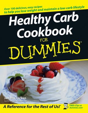 Healthy Carb Cookbook For Dummies (0764584766) cover image