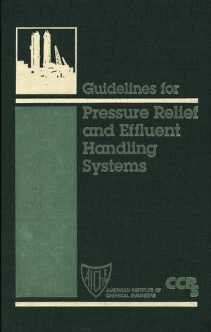 Guidelines for Pressure Relief and Effluent Handling Systems (0816904766) cover image