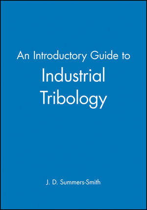 An Introductory Guide to Industrial Tribology (0852988966) cover image