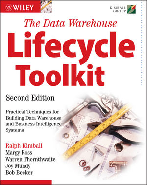 The Data Warehouse Lifecycle Toolkit, 2nd Edition (1118079566) cover image