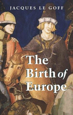 The Birth of Europe (1405137266) cover image