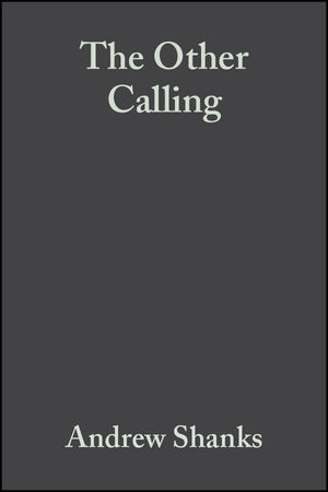 The Other Calling: Theology, Intellectual Vocation and Truth (1405157666) cover image