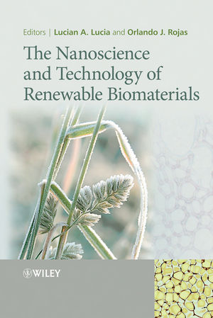 The Nanoscience and Technology of Renewable Biomaterials (1405167866) cover image