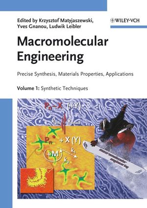 Macromolecular Engineering: Precise Synthesis, Materials Properties, Applications, 4 Volume Set (3527314466) cover image