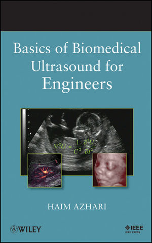 Basics of Biomedical Ultrasound for Engineers (0470561467) cover image