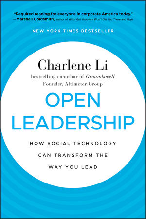 Open Leadership: How Social Technology Can Transform the Way You Lead (0470597267) cover image