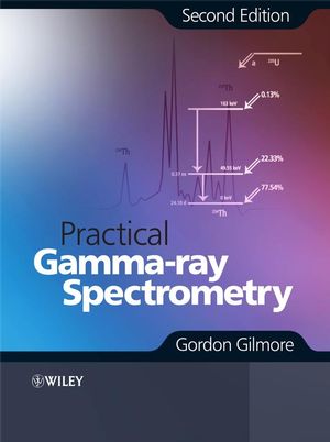 Practical Gamma-ray Spectroscopy, 2nd Edition (0470861967) cover image