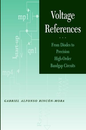 Voltage References: From Diodes to Precision High-Order Bandgap Circuits (0471143367) cover image