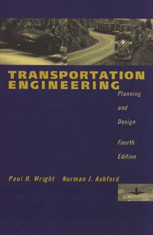 Transportation Engineering: Planning and Design, 4th Edition (0471173967) cover image