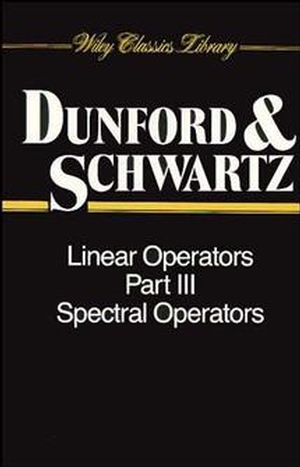 Linear Operators, Part 3: Spectral Operators (0471608467) cover image