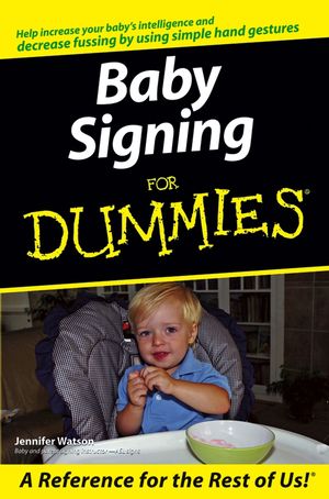 Baby Signing For Dummies 