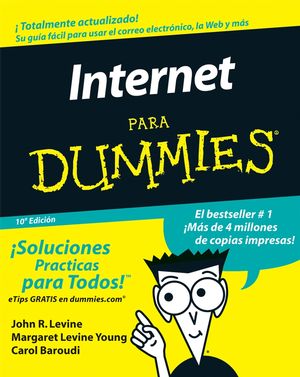 La Internet Para Dummies, 10a Edicin (Spanish Edition) (0471799467) cover image