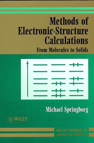 Methods of Electronic-Structure Calculations: From Molecules to Solids (0471979767) cover image