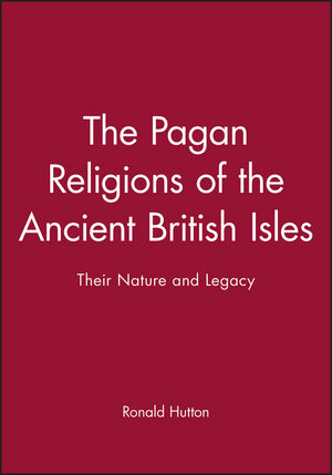 The Pagan Religions of the Ancient British Isles: Their Nature and Legacy (0631189467) cover image