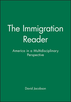 The Immigration Reader: America in a Multidisciplinary Perspective (0631207767) cover image