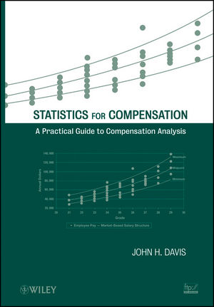 Statistics for Compensation: A Practical Guide to Compensation Analysis (1118002067) cover image