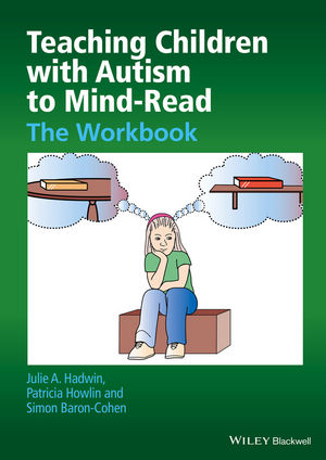 Teaching Children with Autism to Mind-Read: The Workbook (1118314867) cover image