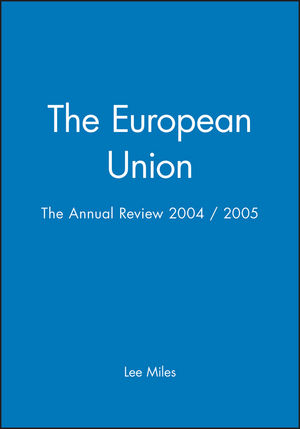 The European Union: The Annual Review 2004 / 2005 (1405129867) cover image