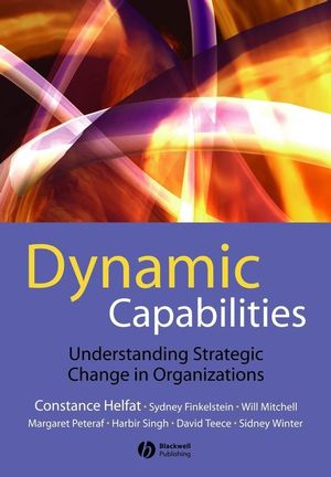 Dynamic Capabilities: Understanding Strategic Change in Organizations (1405182067) cover image