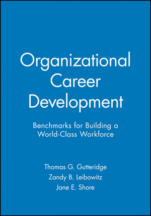 Organizational Career Development: Benchmarks for Building a World-Class Workforce (1555425267) cover image