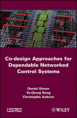Co-design Approaches to Dependable Networked Control Systems (1848211767) cover image