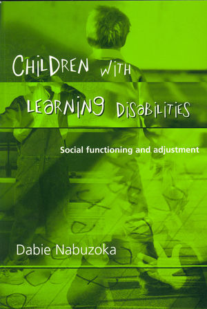 Children with Learning Disabilities: Social Functioning and Adjustment (1854333267) cover image