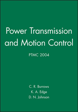 Power Transmission and Motion Control: PTMC 2004 (1860584667) cover image