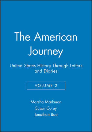 The American Journey: United States History Through Letters and Diaries, Volume 2 (1881089967) cover image