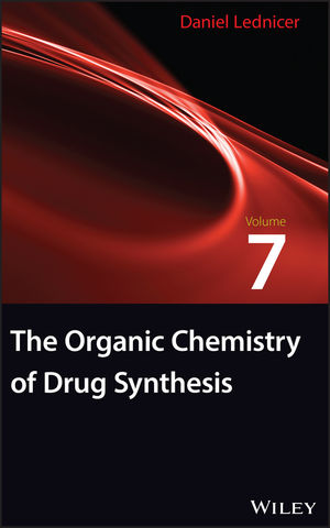 The Organic Chemistry of Drug Synthesis, Volume 7 (0470180668) cover image