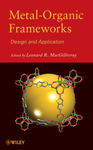 Metal-Organic Frameworks: Design and Application (0470195568) cover image