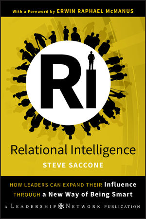 Relational Intelligence: How Leaders Can Expand Their Influence Through a New Way of Being Smart  (0470523468) cover image