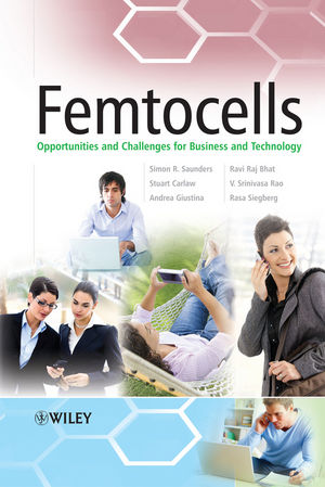 Femtocells: Opportunities and Challenges for Business and Technology (0470748168) cover image