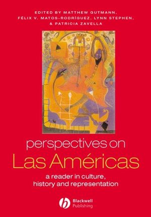 Perspectives on Las Américas: A Reader in Culture, History, and Representation (0470752068) cover image